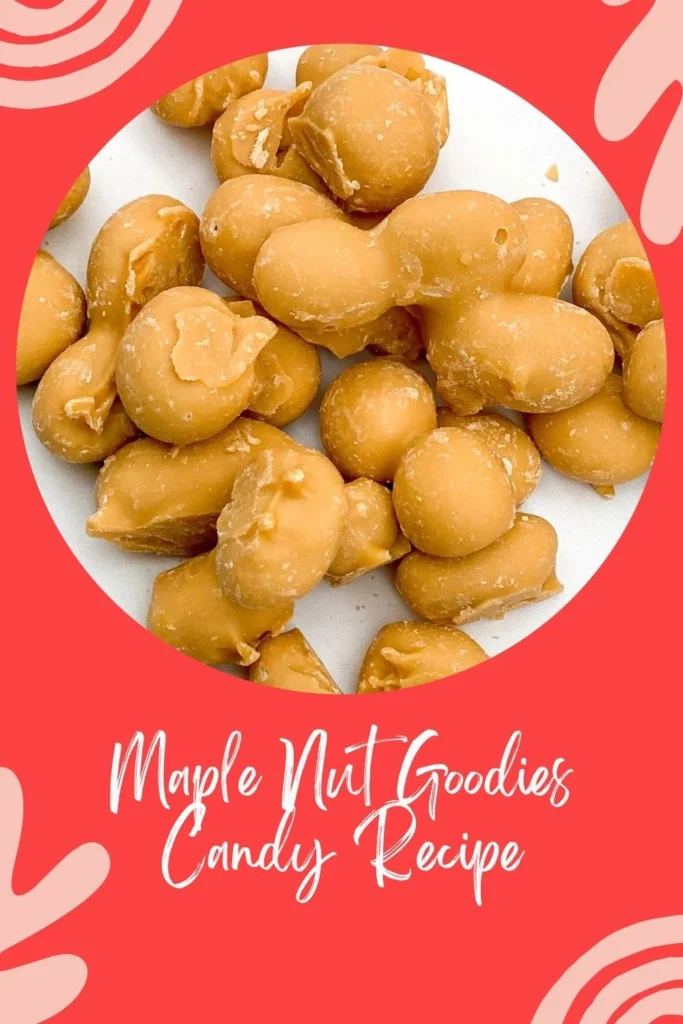 Delicious Maple Nut Goodies Candy