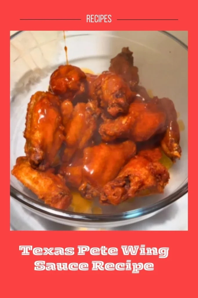 Delicious Texas Pete Wing Sauce