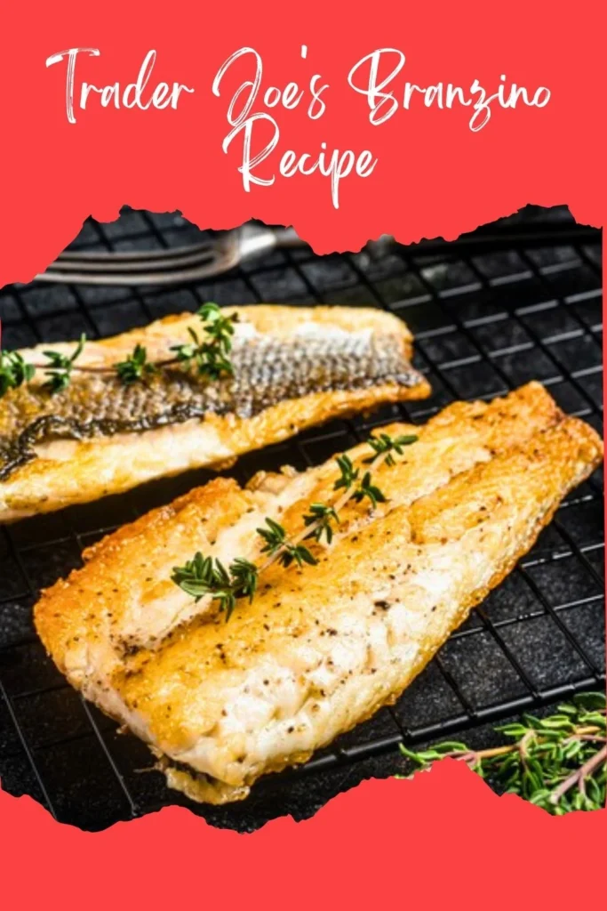 Delicious Trader Joe's Branzino