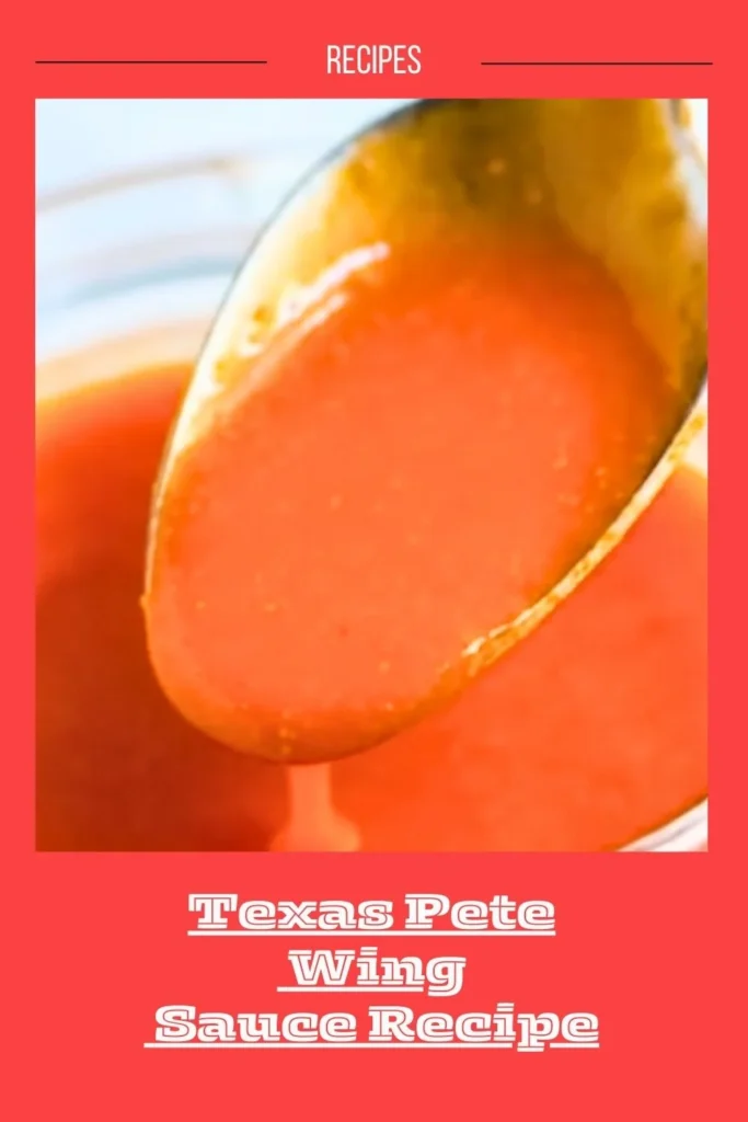 Enjoy this Texas Pete Wing Sauce