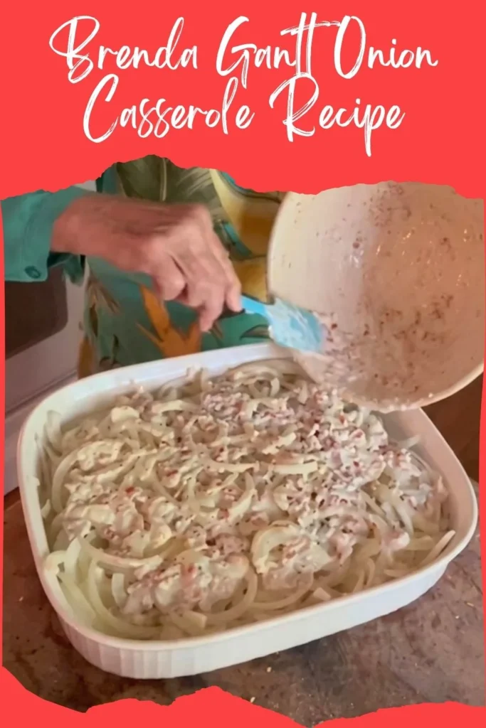 Brenda Gantt Onion Casserole