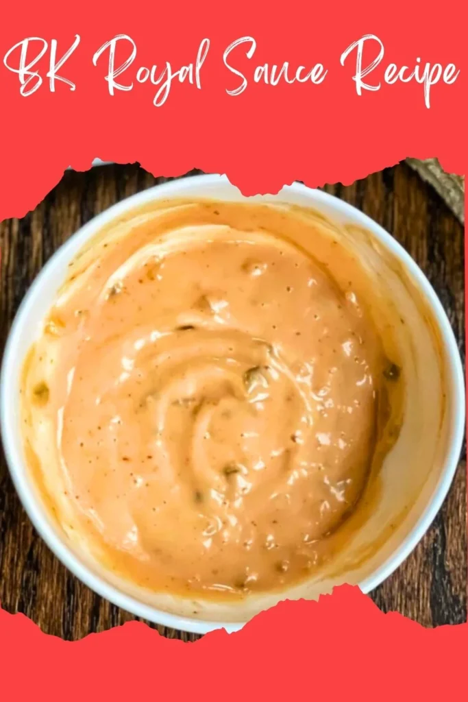 BK Royal Sauce