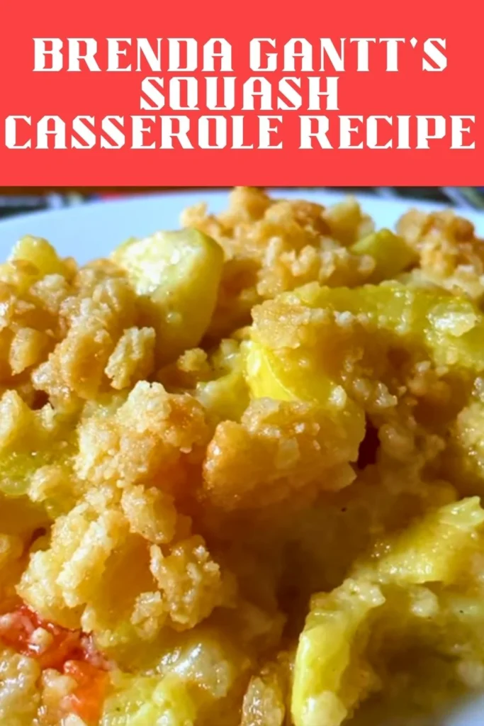 Brenda Gantt's Squash Casserole