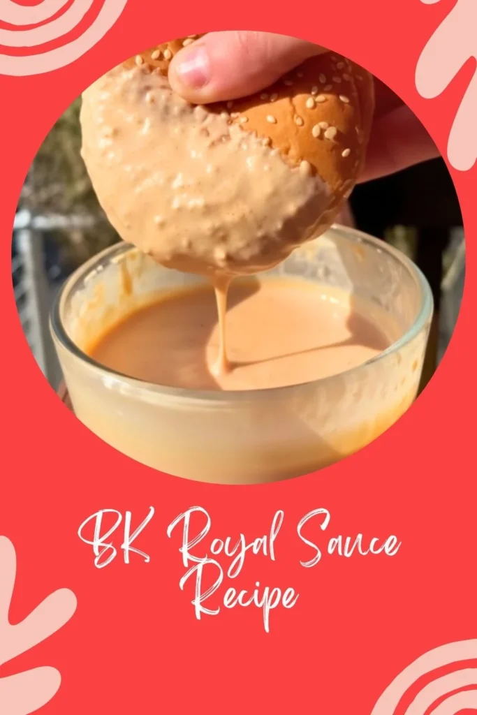 Delicious BK Royal Sauce Recipe