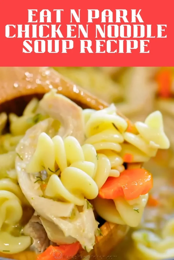 Delicious Eat N Park Chicken Noodle Soup