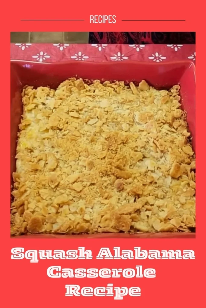 Delicious Squash Alabama Casserole
