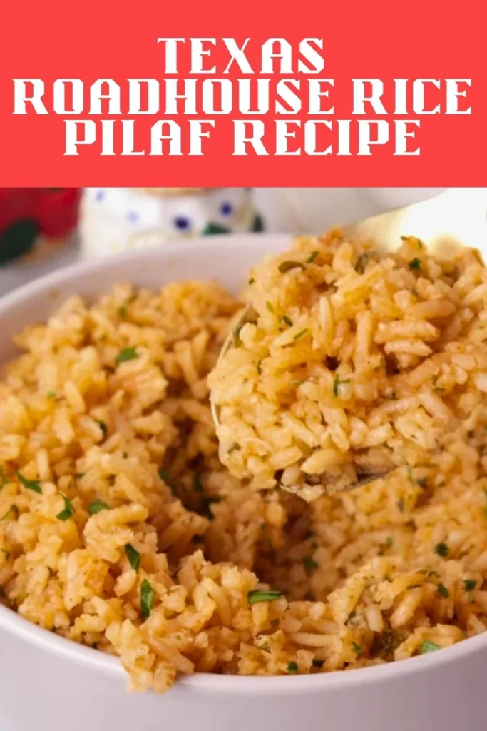 Delicious Texas Roadhouse Rice Pilaf