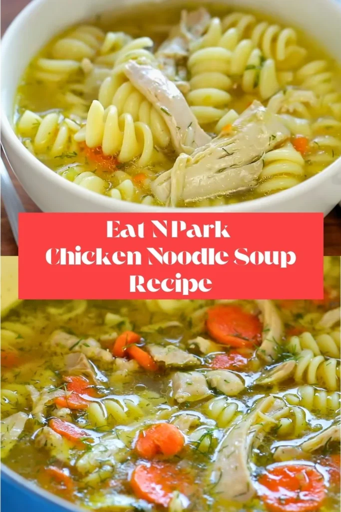 Eat N Park Chicken Noodle Soup
