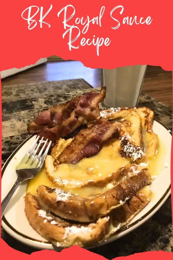 Enjoy this BK Royal Sauce