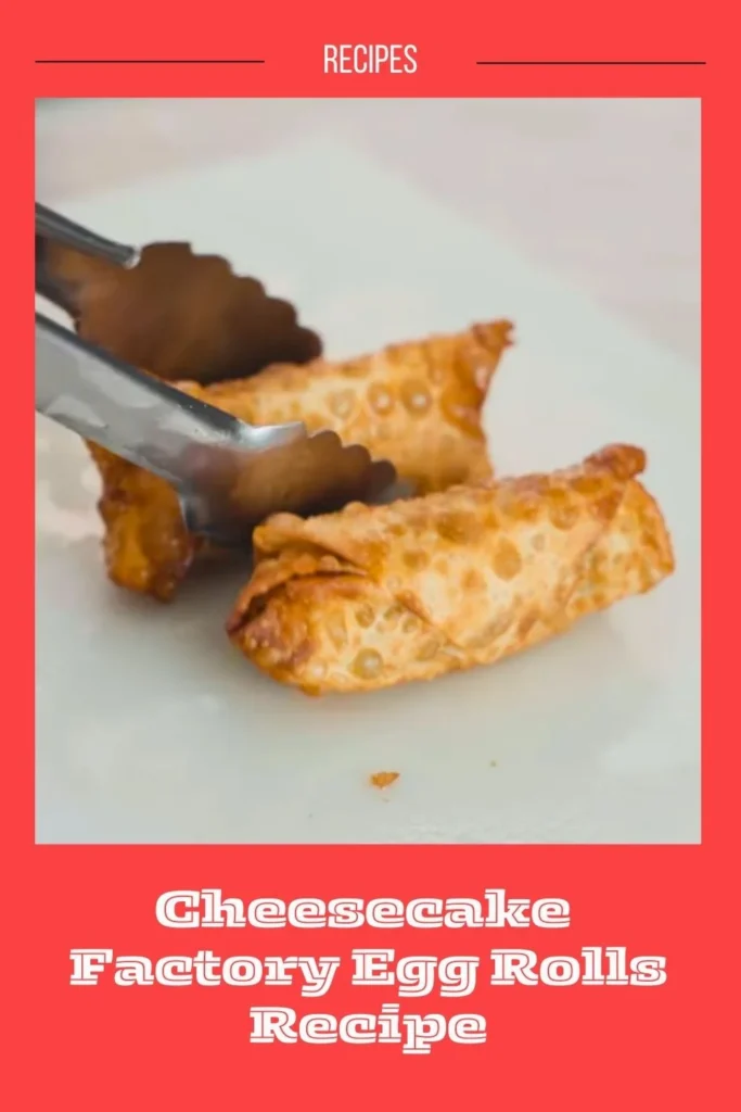 Enjoy this Cheesecake Factory Egg Rolls