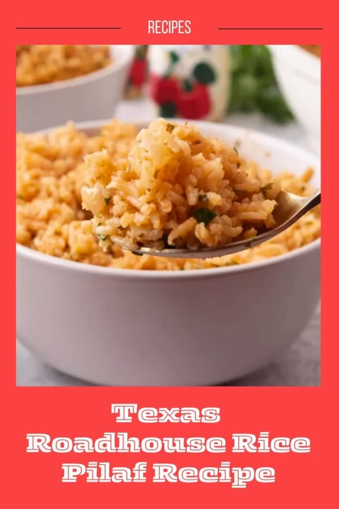 Enjoy this Texas Roadhouse Rice Pilaf