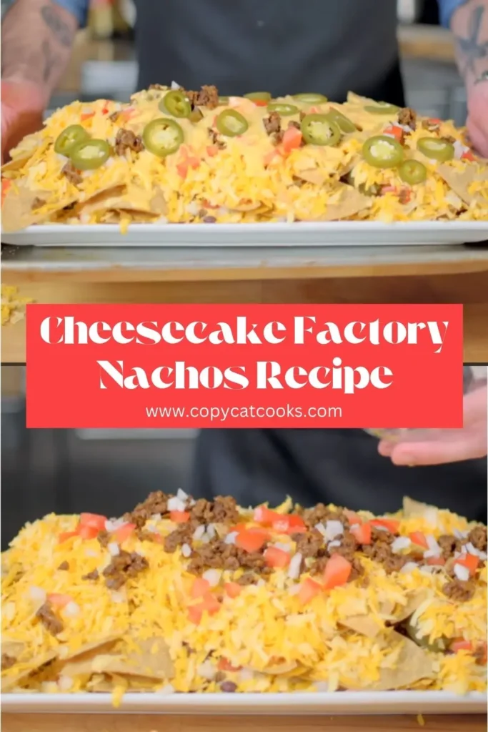 Cheesecake Factory Nachos