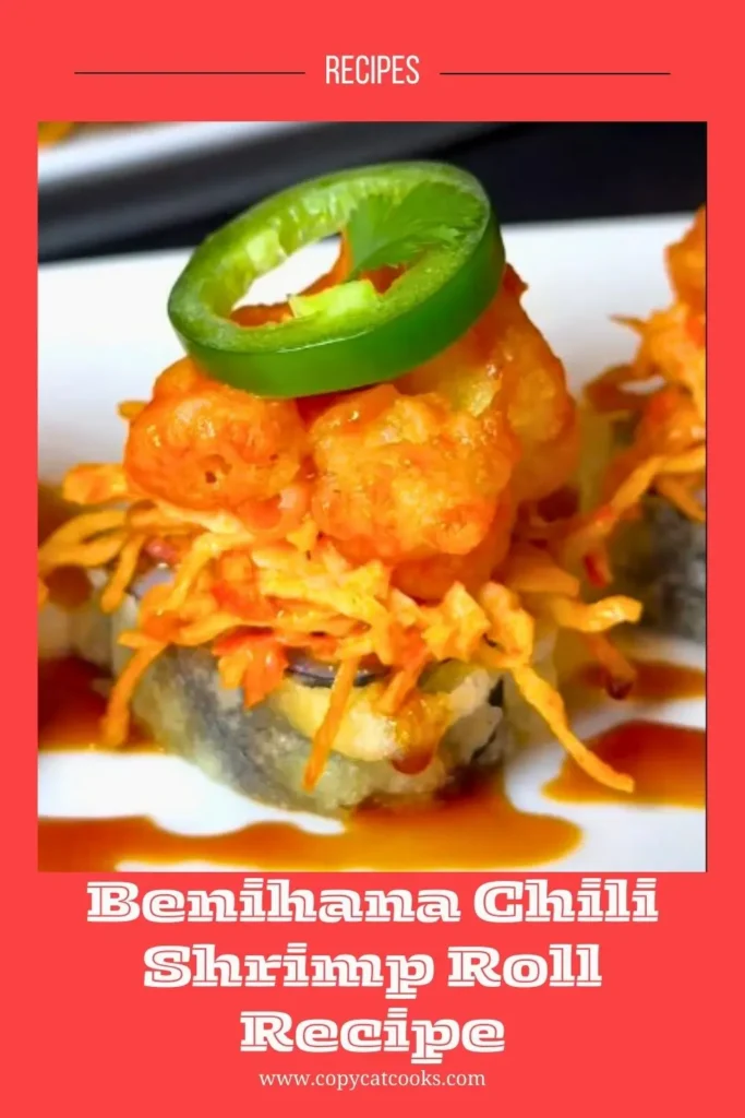 Delicious Benihana Chili Shrimp Roll