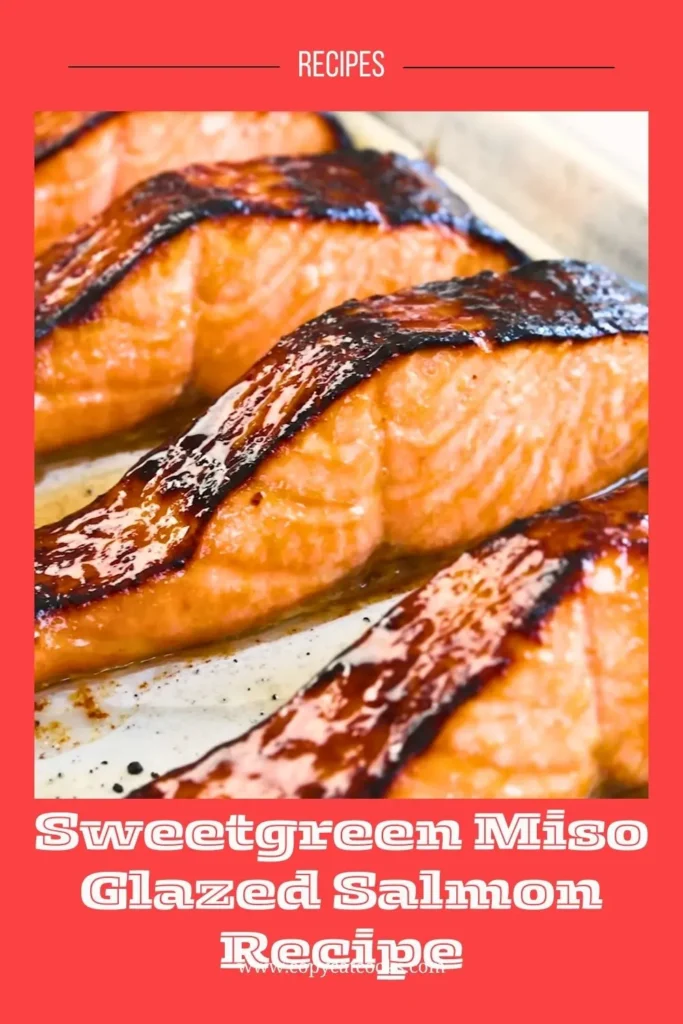 Delicious Sweetgreen Miso Glazed Salmon