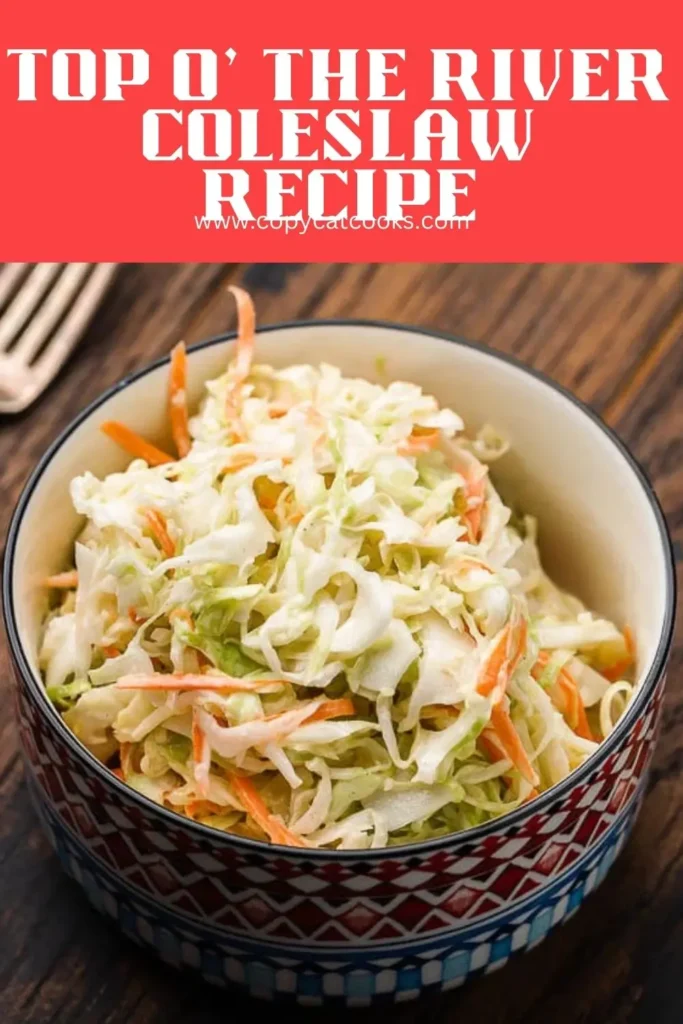 Top O’ the River Coleslaw